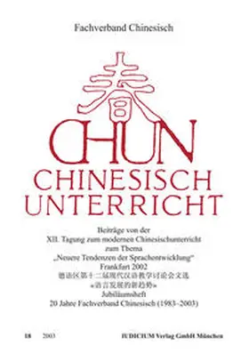 Fachverband Chinesisch e.V. / Fachverband Chinesisch |  Chun. Chinesischunterricht / Chun. Chinesischunterricht | Buch |  Sack Fachmedien