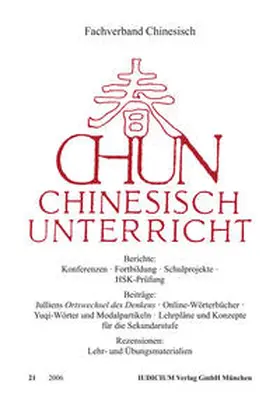 Fachverband Chinesisch e.V. / Fachverband Chinesisch |  Chun. Chinesischunterricht / Chun. Chinesischunterricht | Buch |  Sack Fachmedien