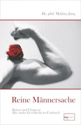 Jung |  Reine Männersache | Buch |  Sack Fachmedien