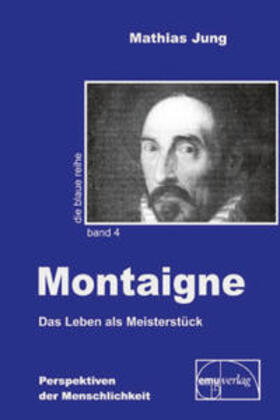 Jung |  Montaigne | Buch |  Sack Fachmedien