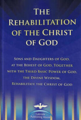 Kübli / Potzel / Seifert |  The Rehabilitation of the Christ of God | Buch |  Sack Fachmedien