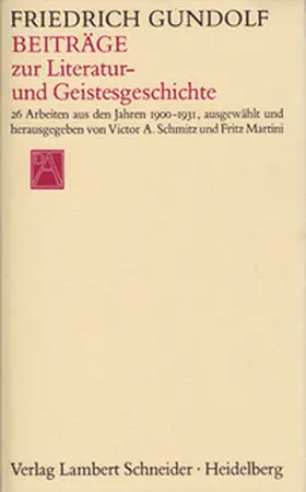 Gundolf / Martini / Schmitz |  Beiträge zur Literatur- und Geistesgeschichte | Buch |  Sack Fachmedien