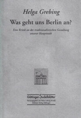 Grebing |  Was geht uns Berlin an? | Buch |  Sack Fachmedien