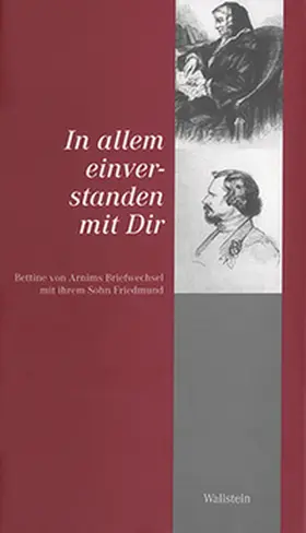 Bunzel / Landfester / Arnim | In allem einverstanden mit Dir | Buch | 978-3-89244-240-0 | sack.de