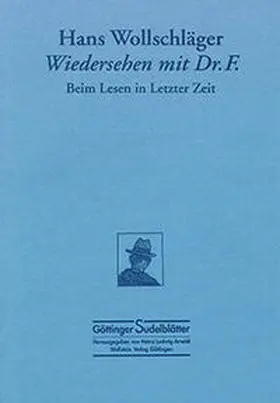 Wollschläger |  Wiedersehen mit Dr. F | Buch |  Sack Fachmedien