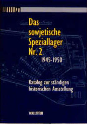 Ritscher / Lüttgenau / Hammermann |  Das sowjetische Speziallager Nr. 2 1945 - 1950 | Buch |  Sack Fachmedien