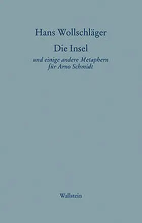 Wollschläger |  Die Insel. Schriften in Einzelausgaben | Buch |  Sack Fachmedien