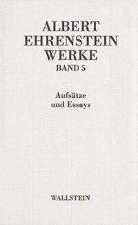Ehrenstein / Mittelmann |  Albert Ehrenstein-Werke in 5 Bänden | Buch |  Sack Fachmedien