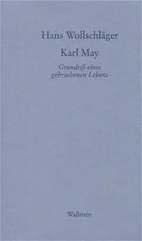 Wollschläger |  Karl May | Buch |  Sack Fachmedien