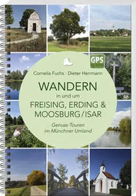 Fuchs / Herrmann |  Wandern in und um Freising, Erding & Moosburg/Isar | Buch |  Sack Fachmedien