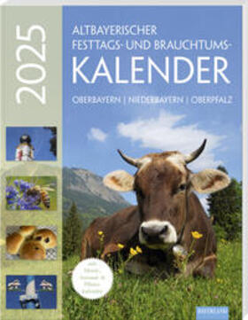 Kumpfmüller / Steinbacher |  Altbayerischer Festtags- und Brauchtumskalender 2025 | Buch |  Sack Fachmedien