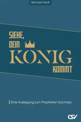 Hardt |  Siehe, dein König kommt | eBook | Sack Fachmedien