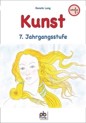 Lang |  Kunst 7. Jahrgangsstufe | Buch |  Sack Fachmedien