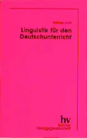 Ulrich |  Linguistik für den Deutschunterricht | Buch |  Sack Fachmedien