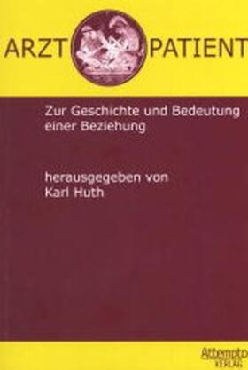 Huth |  Arzt - Patient | Buch |  Sack Fachmedien