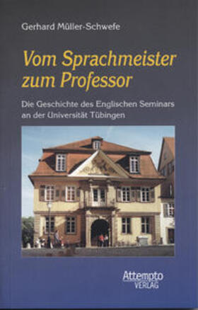 Müller-Schwefe |  Vom Sprachmeister zum Professor | Buch |  Sack Fachmedien