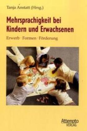 Anstatt |  Mehrsprachigkeit bei Kindern und Erwachsenen | Buch |  Sack Fachmedien