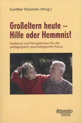 Klosinski |  Großeltern heute - Hilfe oder Hemmnis? | Buch |  Sack Fachmedien