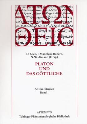 Koch / Männlein-Robert / Weidtmann |  Platon und das Göttliche | Buch |  Sack Fachmedien