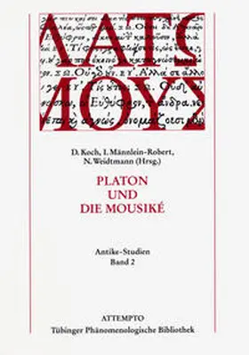 Koch / Männlein-Robert / Weidtmann | Platon und die Mousiké | Buch | 978-3-89308-428-9 | sack.de