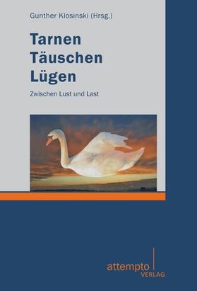 Klosinski |  Tarnen - Täuschen - Lügen | eBook | Sack Fachmedien