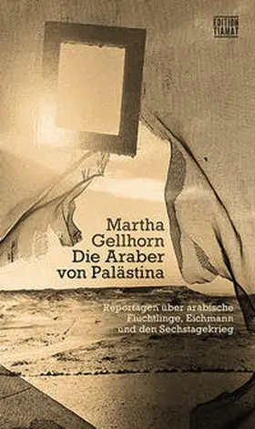 Gellhorn |  Die Araber von Palästina | Buch |  Sack Fachmedien