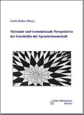 Haßler |  Nationale und transnationale Perspektiven der Geschichte der Sprachwissenschaft | Buch |  Sack Fachmedien