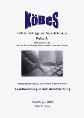 Becker-Mrotzek / Kusch / Wehnert |  Leseförderung in der Berufsbildung | Buch |  Sack Fachmedien