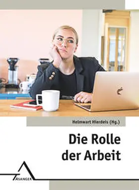 Hierdeis |  Die Rolle der Arbeit | Buch |  Sack Fachmedien