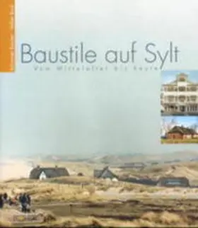 Biecker |  Baustile auf Sylt | Buch |  Sack Fachmedien