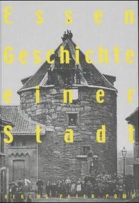 Borsdorf |  Essen. Eine Stadtgeschichte | Buch |  Sack Fachmedien