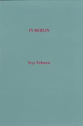 Berliner Künstlerprogramm des DAAD / Galerie von der Tann | Ayse Erkmen | Buch | 978-3-89357-050-8 | sack.de