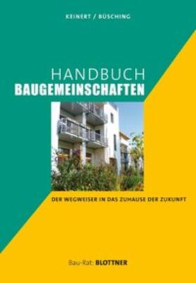 Keiner / Keinert / Büsching |  Handbuch Baugemeinschaften | Buch |  Sack Fachmedien