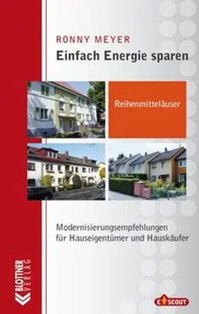 Meyer |  Einfach Energie sparen: Reihenmittelhäuser | Buch |  Sack Fachmedien