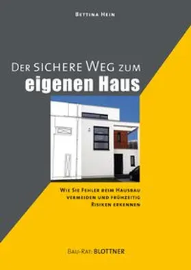 Hein |  Der Sichere Weg zum eigenen Haus | Buch |  Sack Fachmedien