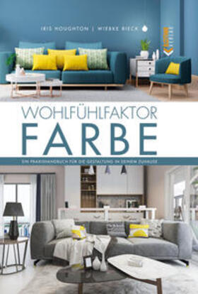 Houghton / Rieck |  Wohlfühlfaktor Farbe | eBook | Sack Fachmedien