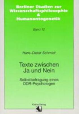 Schmidt |  Texte zwischen Ja und Nein | Buch |  Sack Fachmedien