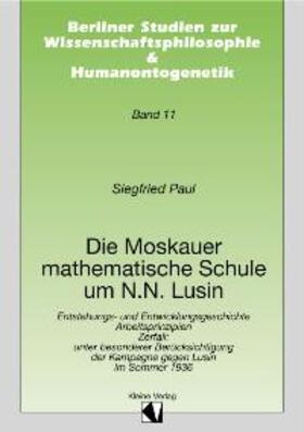 Paul |  Die Moskauer mathematische Schule um N. N. Lusin | Buch |  Sack Fachmedien