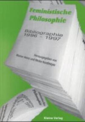 Heinz / Nordmeyer |  Feministische Philosophie - Bibliographie 1996-1997 | Buch |  Sack Fachmedien