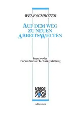 Schröter |  Auf dem Weg zu neuen Arbeitswelten | Buch |  Sack Fachmedien