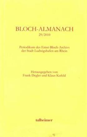 Kufeld / Degler |  Bloch-Almanach 29/2010 | Buch |  Sack Fachmedien