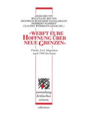 Beutin / Bleicher-Nagelsmann / Schmidt |  „Werft eure Hoffnung über neue Grenzen“ | Buch |  Sack Fachmedien