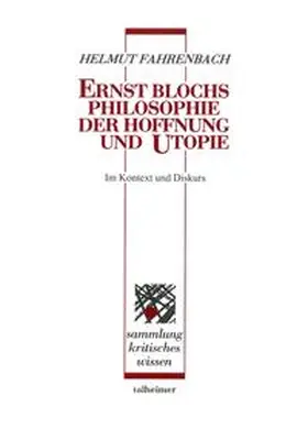 Fahrenbach |  Ernst Blochs Philosophie der Hoffnung und Utopie ? im Kontext und Diskurs | Buch |  Sack Fachmedien