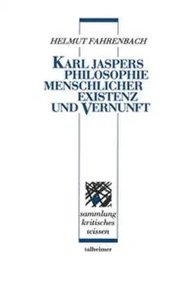 Fahrenbach |  Karl Jaspers ? Philosophie menschlicher Existenz und Vernunft | Buch |  Sack Fachmedien