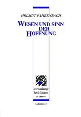 Fahrenbach |  Wesen und Sinn der Hoffnung | Buch |  Sack Fachmedien