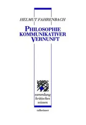 Fahrenbach |  Philosophie kommunikativer Vernunft | Buch |  Sack Fachmedien