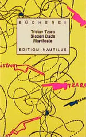 Tzara |  Sieben ( 7) Dada Manifeste | Buch |  Sack Fachmedien