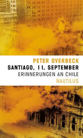 Overbeck |  Santiago, 11. September | Buch |  Sack Fachmedien