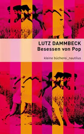 Dammbeck |  Besessen von Pop | Buch |  Sack Fachmedien