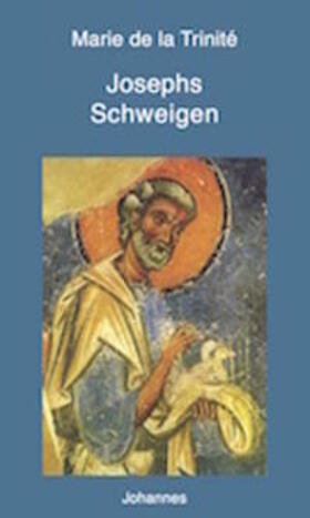 Pfister |  Marie de la Trinité: Josephs Schweigen | Buch |  Sack Fachmedien